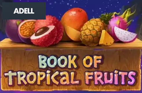 Book of Tropical Fruits